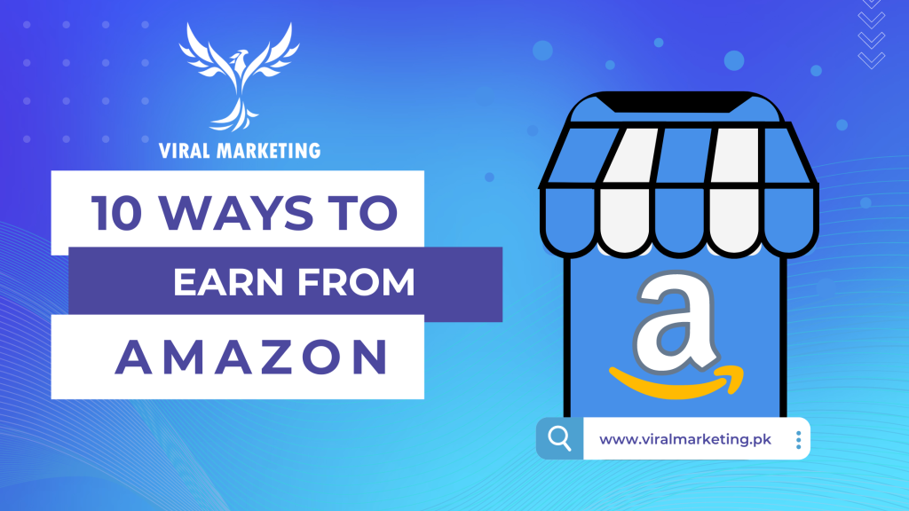 Ways to earn from amazon